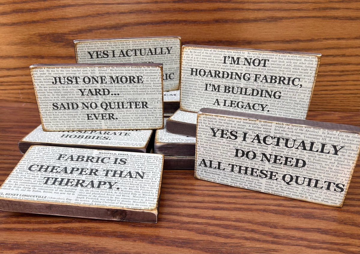 Fabric Is Cheaper Than Therapy - Sign