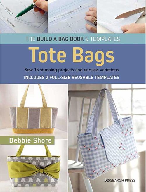 Build a Bag Book: Tote Bags