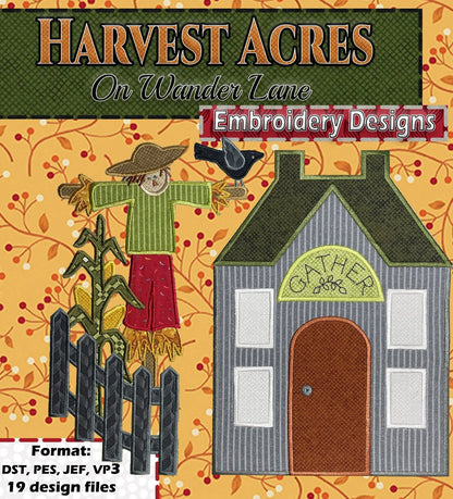 Harvest Acres on Wander Lane - Embroidery Designs