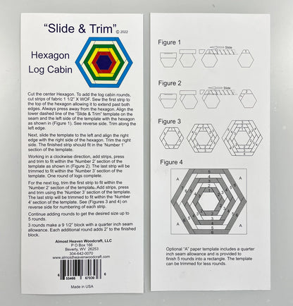 Slide & Trim Hexagon Log Cabin