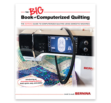 The BIG Book of Computerized Quilting