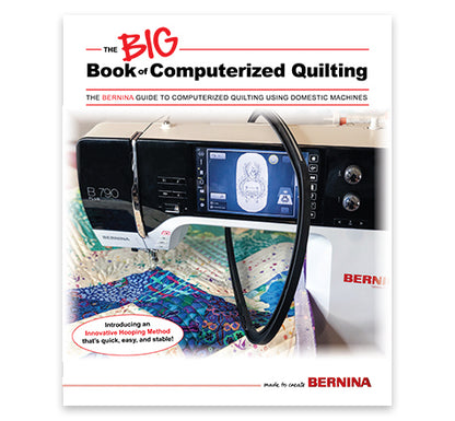 The BIG Book of Computerized Quilting