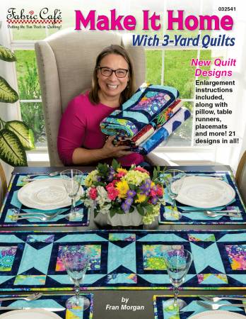 Make It Home with 3 Yard Quilts