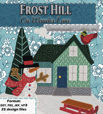 Frost Hill on Wander Lane - Machine Embroidery Design Set
