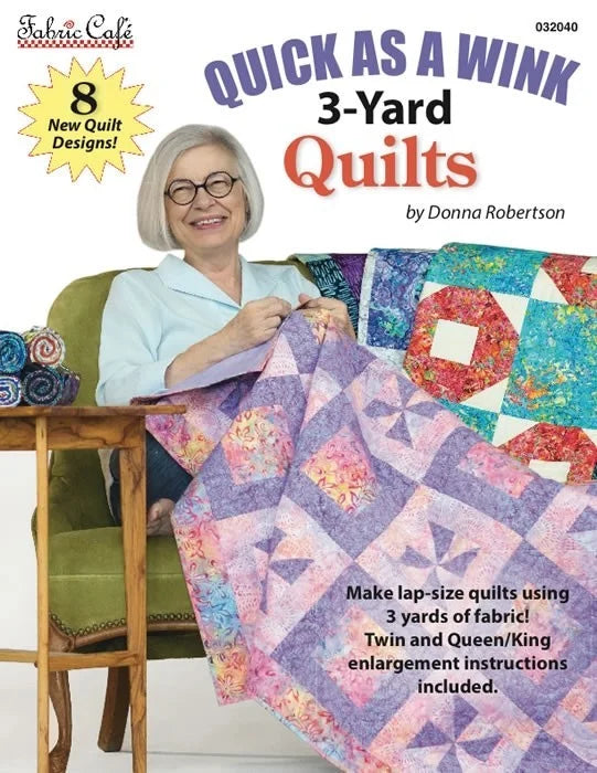 Quick as a Wink 3 yard Quilts